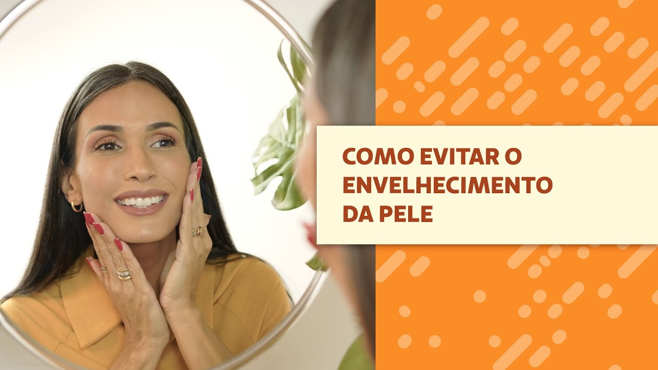 10 formas de combater o envelhecimento precoce // Viver Bem