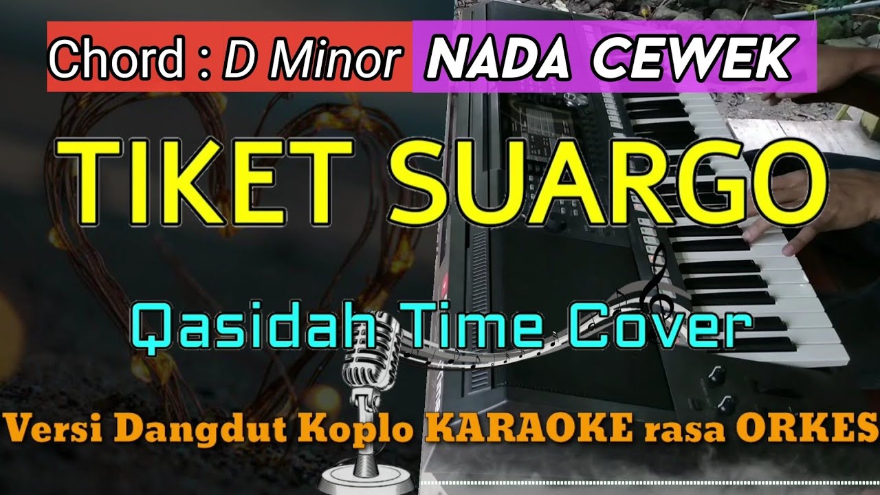 TIKET SUARGO (Ya Imamarrus) - Qasidah Dangdut KARAOKE rasa ORKES || Nada Cewek
