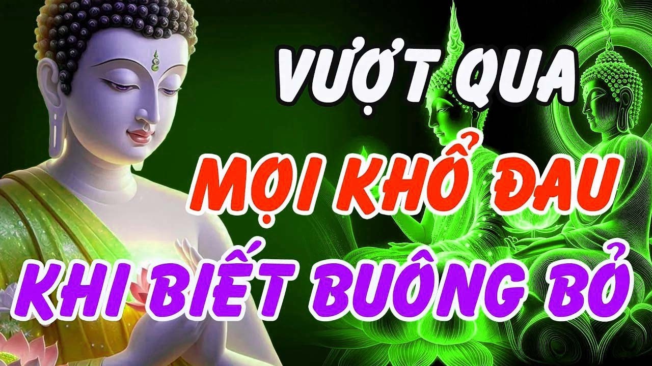 Phật Dạy - Buông Chuyện Nhỏ, Giải Thoát Gánh Nặng Lớn – Hành Trình Vượt Qua Khổ Đau, Sống Tự Tại