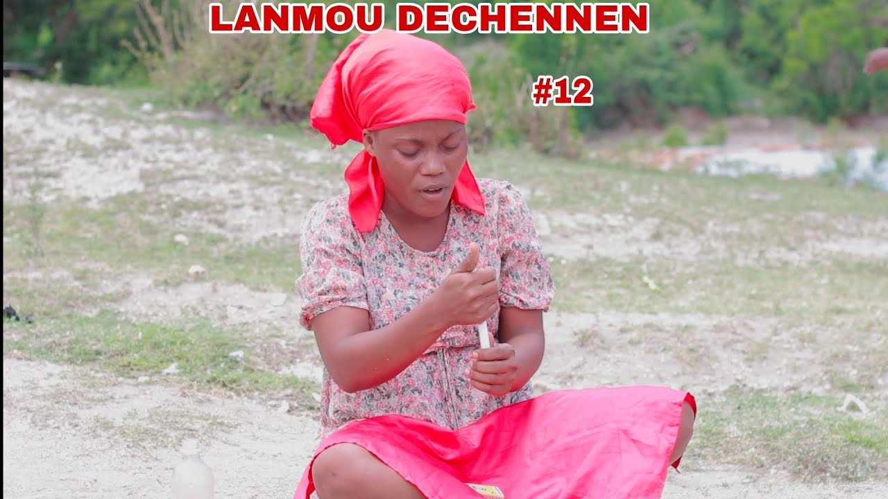 LANMOU DECHENNEN EPIZOD #12 