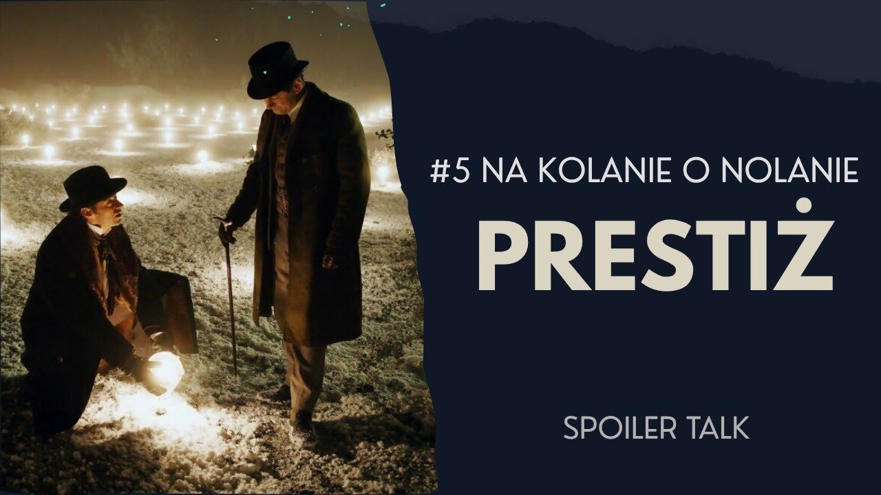 Prestiż (2006) - Na Kolanie o Nolanie - recenzja
