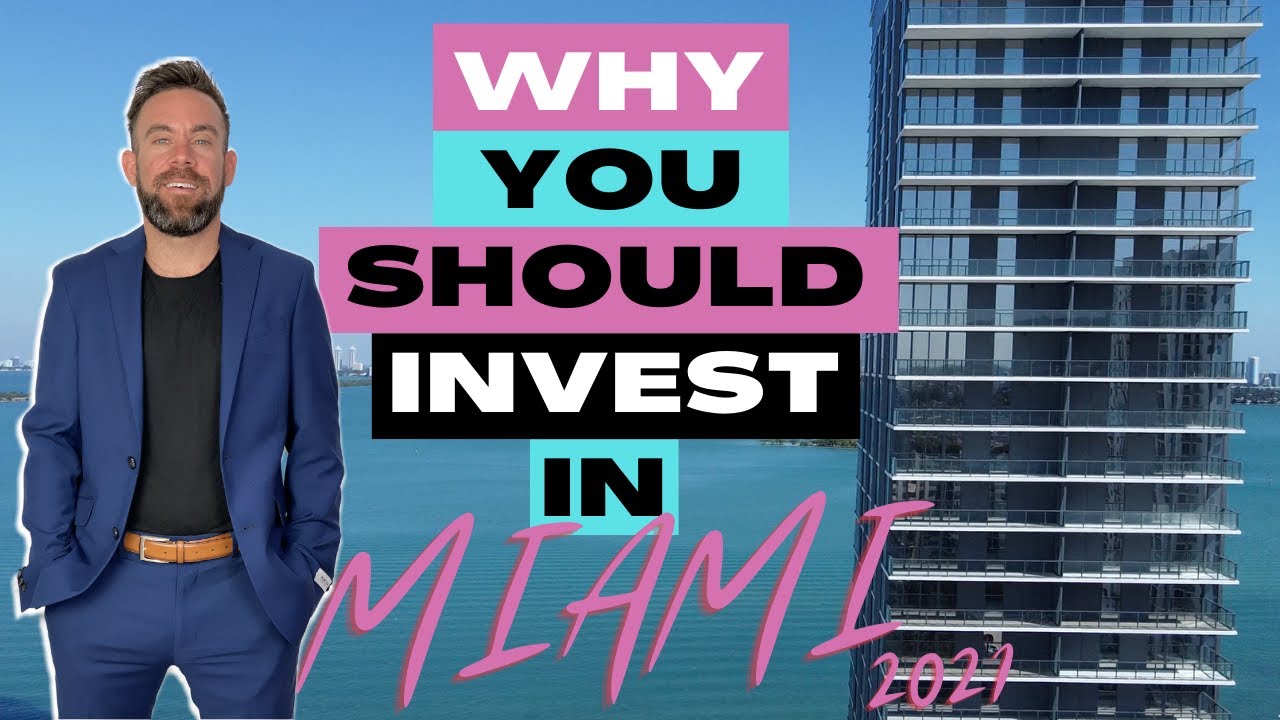 10 Reasons Why You SHOULD invest in MIAMI Real Estate