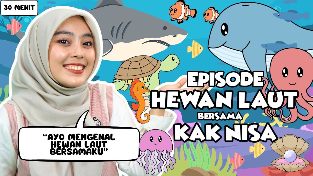Belajar dan Bermain Episode Mengenal Hewan Laut Untuk Balita - Belajar Kata, Lagu Interaktif Balita