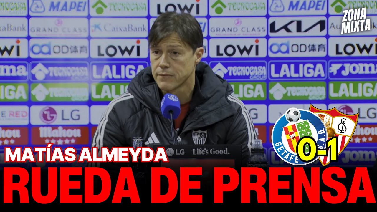 Rueda De Prensa de Matías Almeyda | Getafe CF 0-1 Sevilla FC | Rueda de prensa