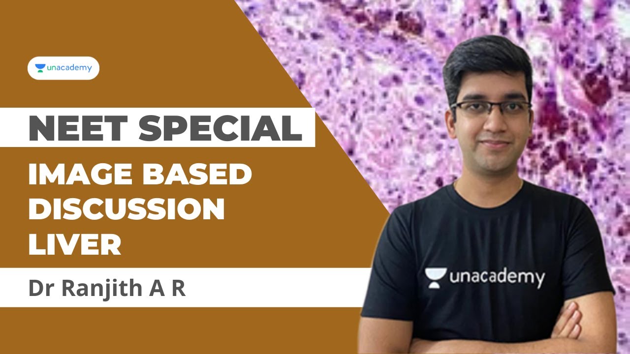NEET Special | Image based Discussion | LIVER | Dr Ranjith AR