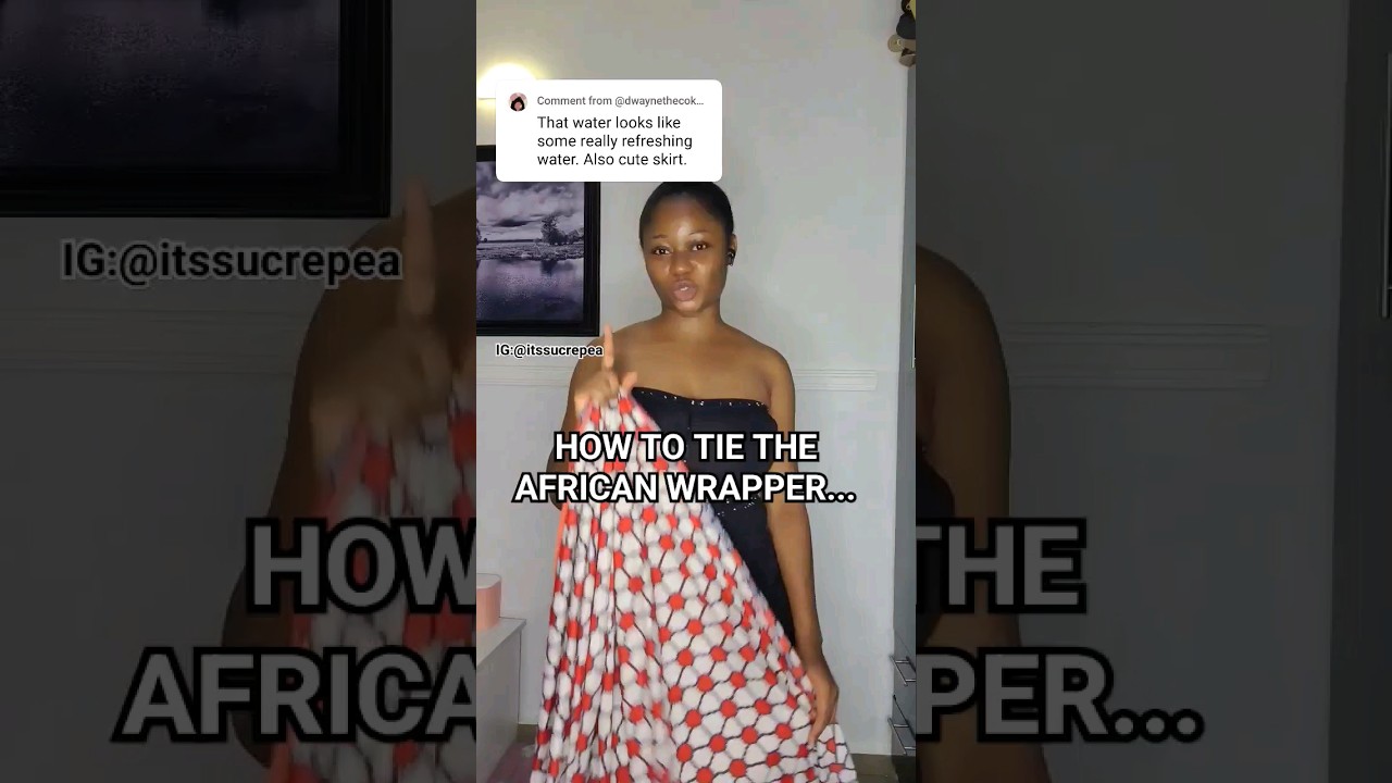 How to Tie the African Wrapper Part 1 🥰 #charityekezie #africanwomenstyle #african