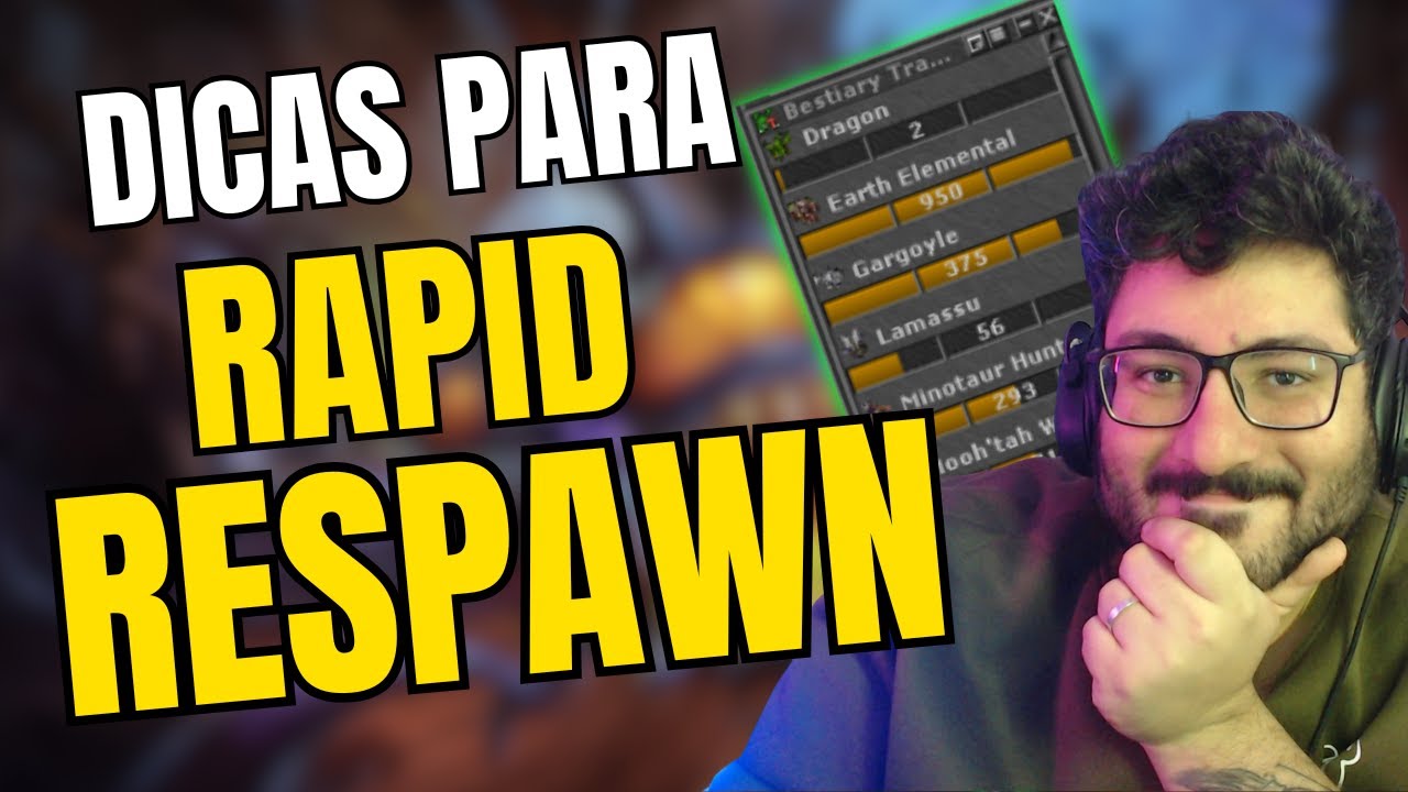 Dicas gerais pra RAPID RESPAWN | Tibia | 2025