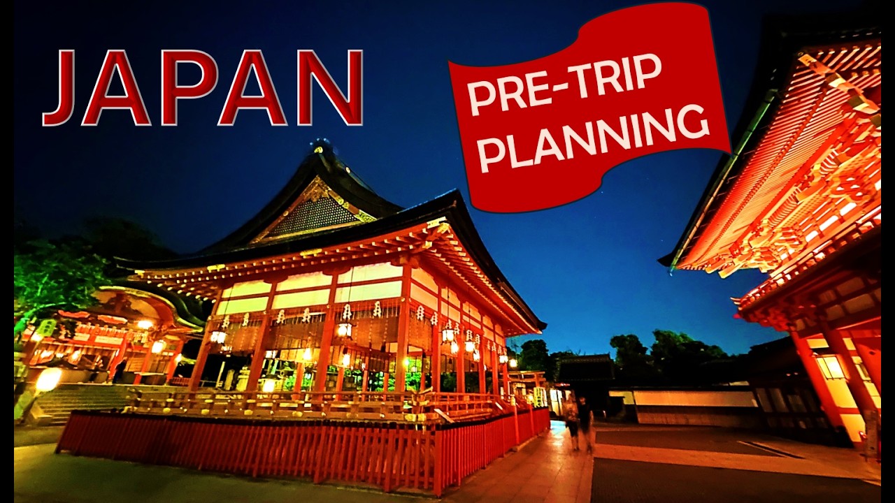 JAPAN - handy pre-trip planning tips