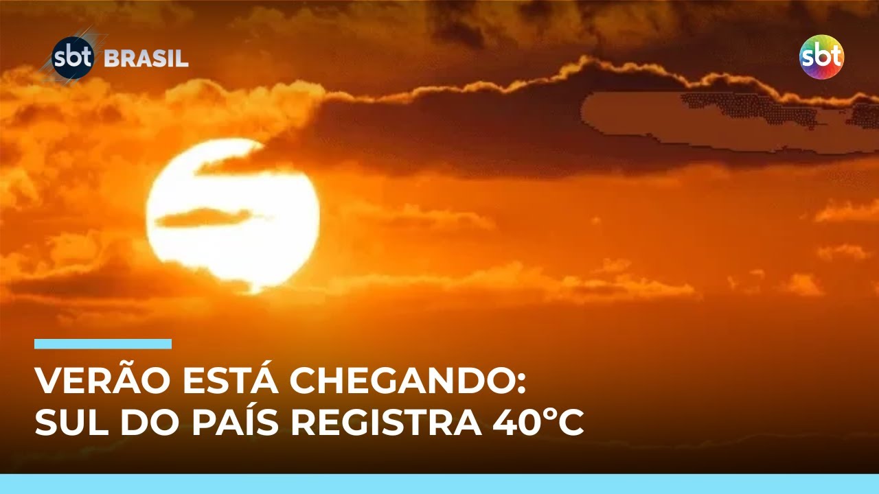 Calor extremo chega ao RS com previs&atilde;o de 40&deg;C; especialistas alertam para riscos | #SBTBrasil