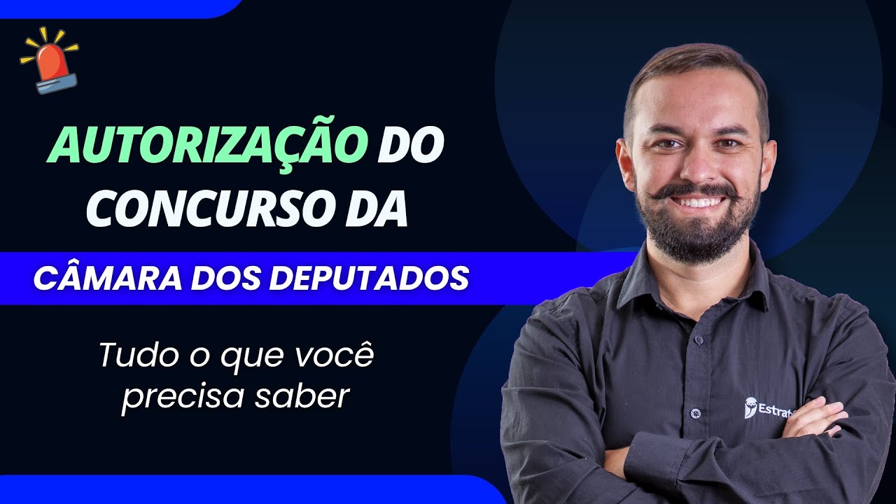 Autorização do Concurso da Câmara dos Deputados