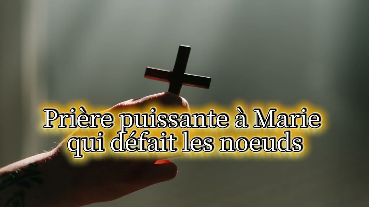 Prière puissante à MARIE QUI DEFAIT LES NOEUDS (6 MINUTES)