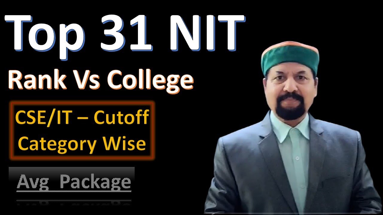 NIT Admission 2021 | JEE Mains cutoff for NIT Colleges |  Top 31 NIT cutoff & placement