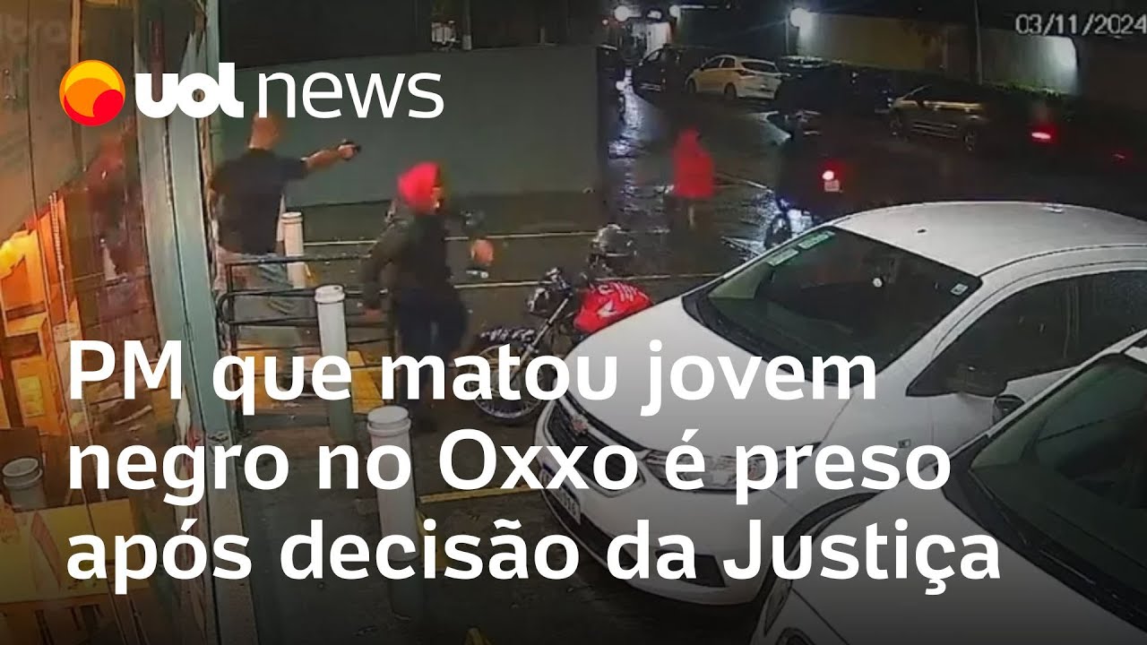 PM que matou jovem negro no Oxxo &eacute; preso em SP ap&oacute;s decis&atilde;o da Justi&ccedil;a
