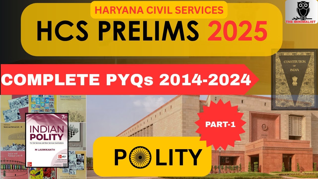 HCS Prelims PYQ(2014-2024) Trend Analysis | HPSC HCS POLITY-1| HCS 2025 | The Minimalist Classes