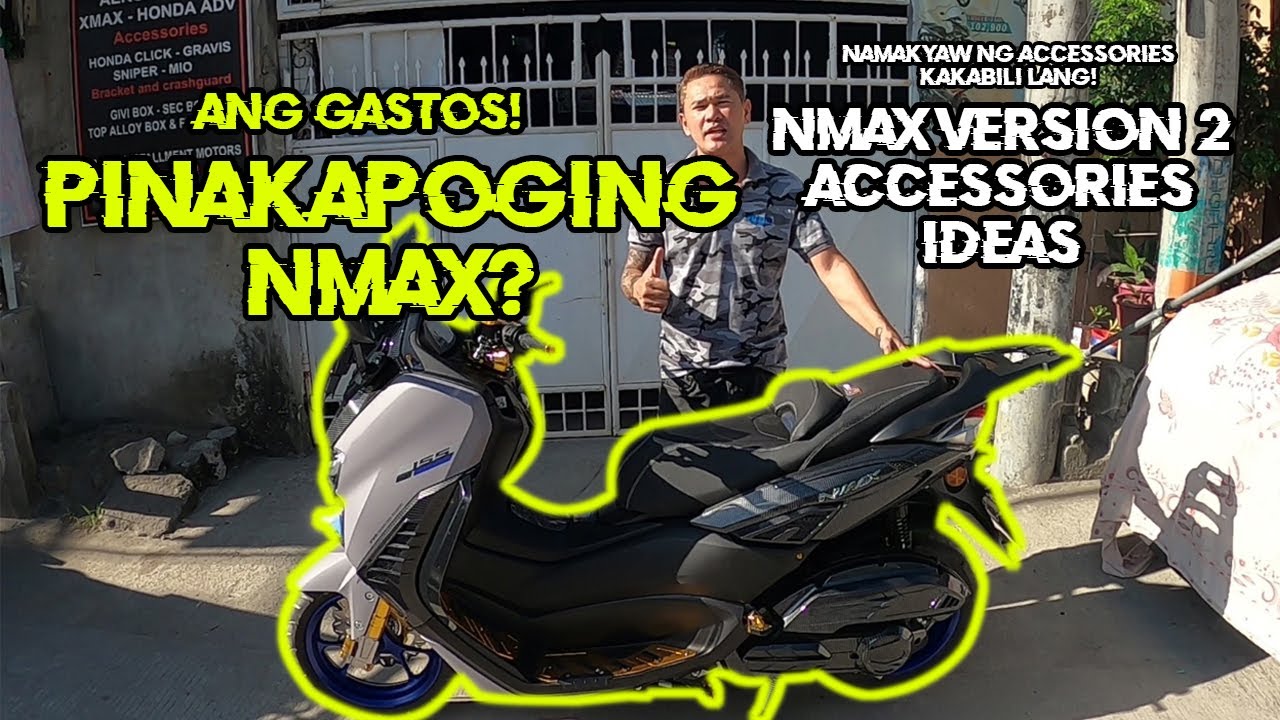 POGING NMAX VERSION 2 | SULIT ANG GASTOS! | NMAX VERSION 2 ACCESSORIES