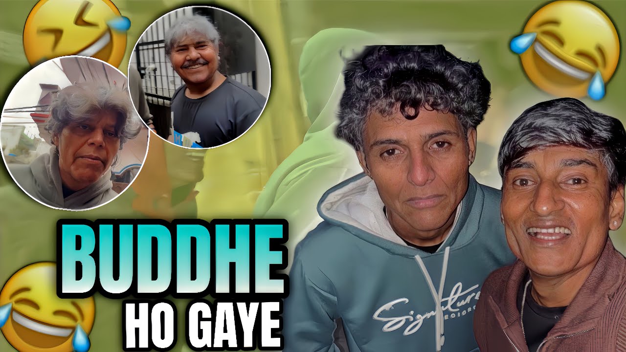 Bhudhe Ho Gaye || 2056|| Full Funny Vlog😂😂
