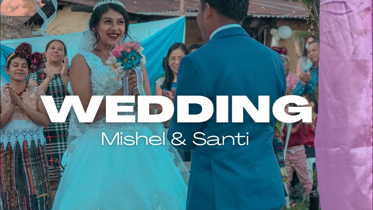 Video Clip de boda campestre Santi & Mishel | El Mirador Sacapulas Quiché | 16 Abril 2022.