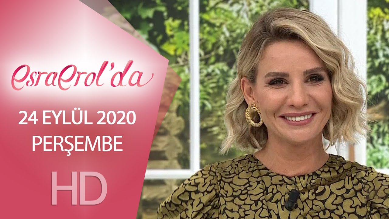 Esra Erol'da 24 Eylül 2020 - Tek Parça