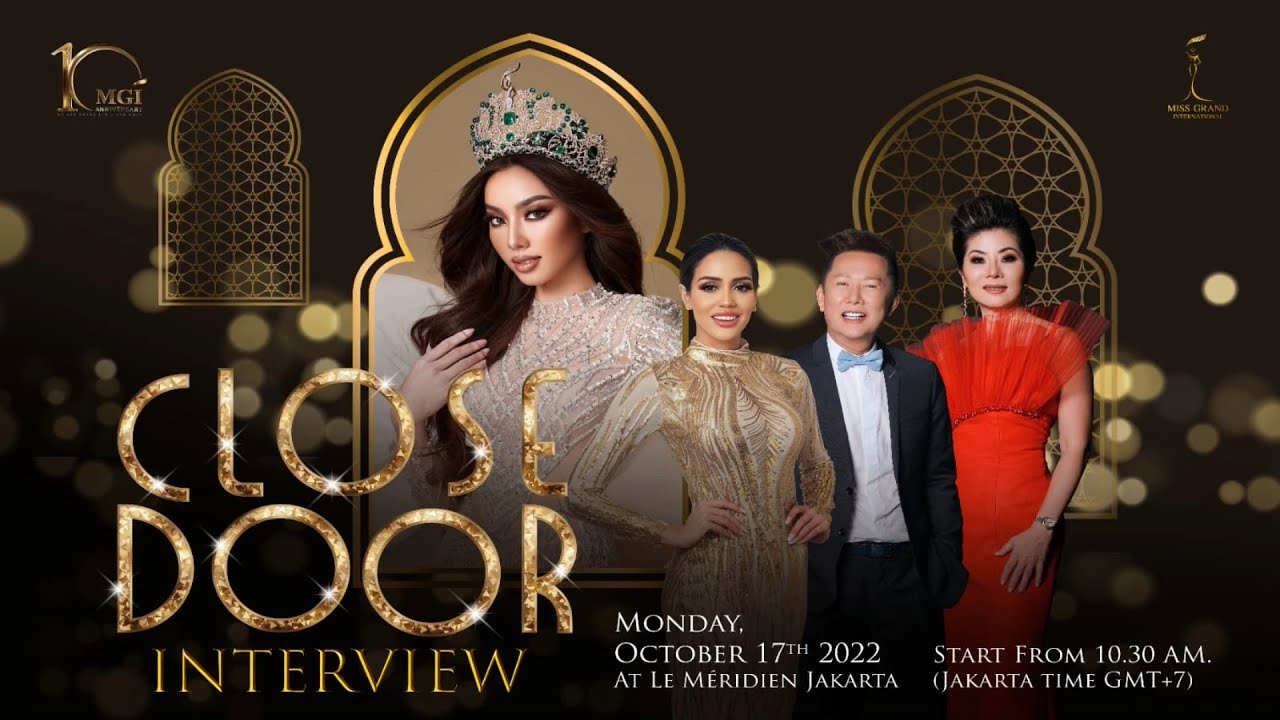 [FULL] “𝗖𝗹𝗼𝘀𝗲 𝗗𝗼𝗼𝗿 𝗜𝗻𝘁𝗲𝗿𝘃𝗶𝗲𝘄” MISS GRAND INTERNATIONAL2022 #missgrandinternational