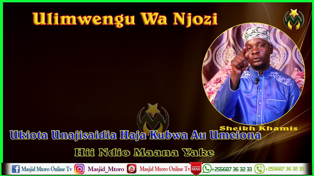 UKIOTA UNAJISAIDIA HAJA KUBWA | AU UMEIONA | HII NDIO MAANA YAKE | SHEIKH KHAMIS SULEYMAN