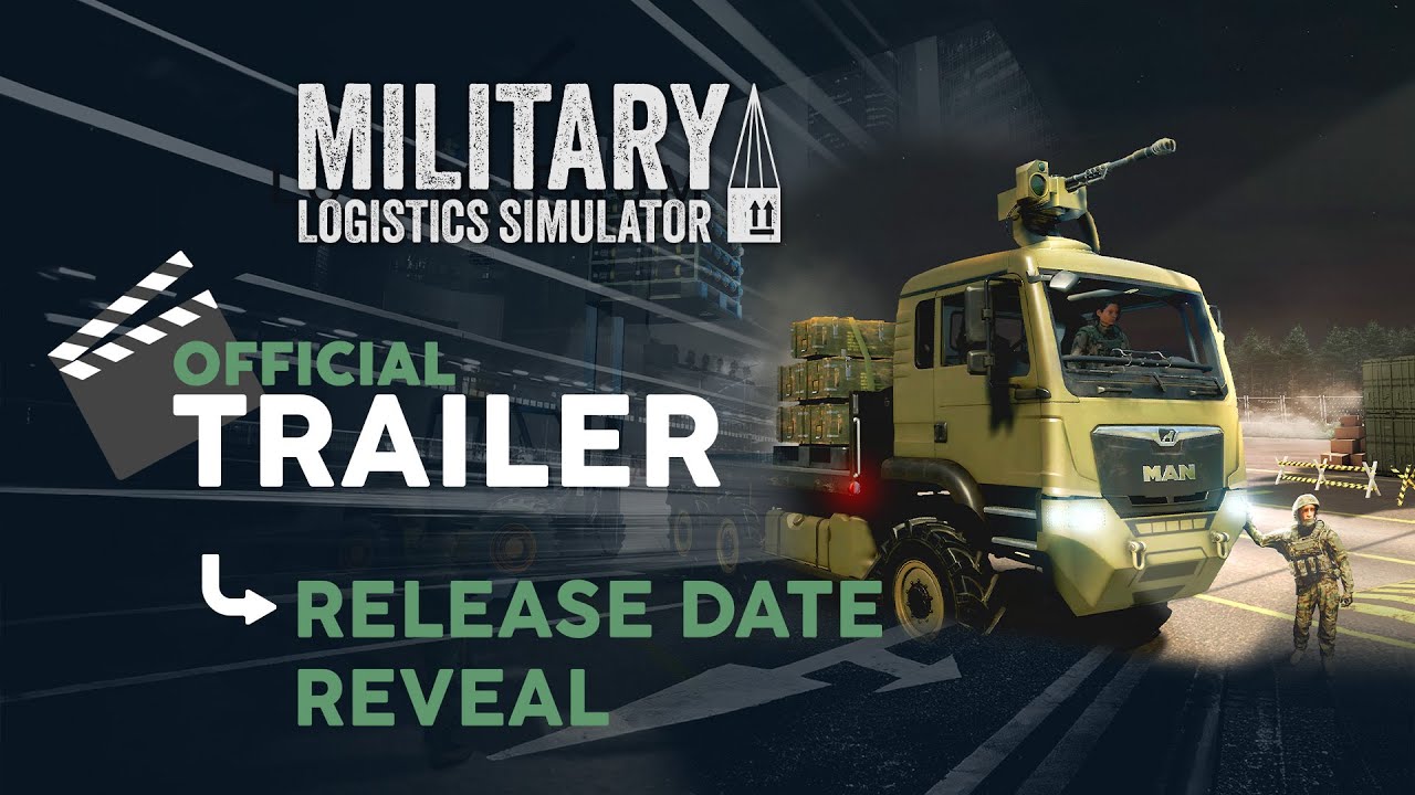 Military Logistics Simulator | Official Release Date Trailer