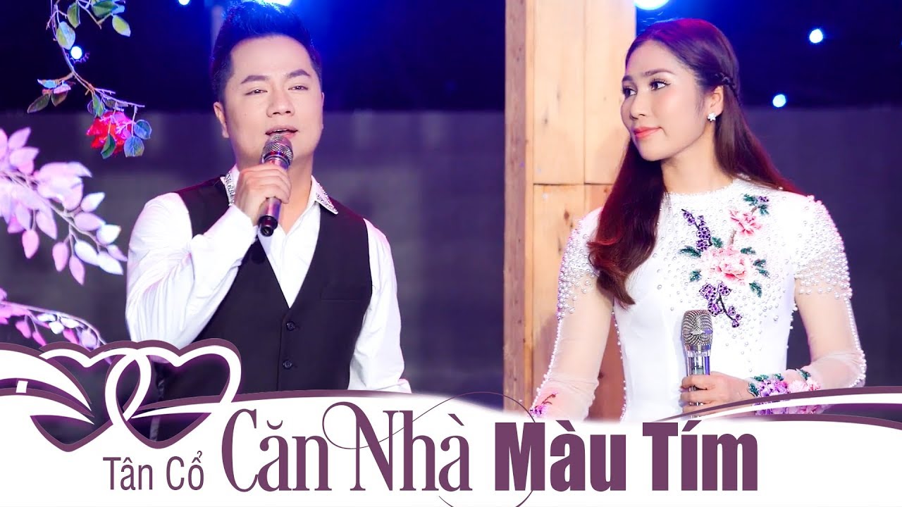 Tân Cổ : CĂN NHÀ MÀU TÍM - Duy Trường & Như Huỳnh | Song Ca Trữ Tình Da Diết [Official MV]
