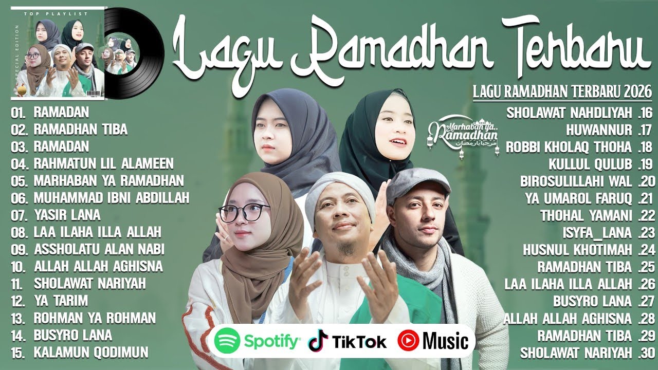 LAGU RAMADHAN TERBARU 2026- MAHER ZAIN, OPICK, NISSA SABYAN, RISA SOLIHAH & AI KHODIJAH MIX SHOLAWAT