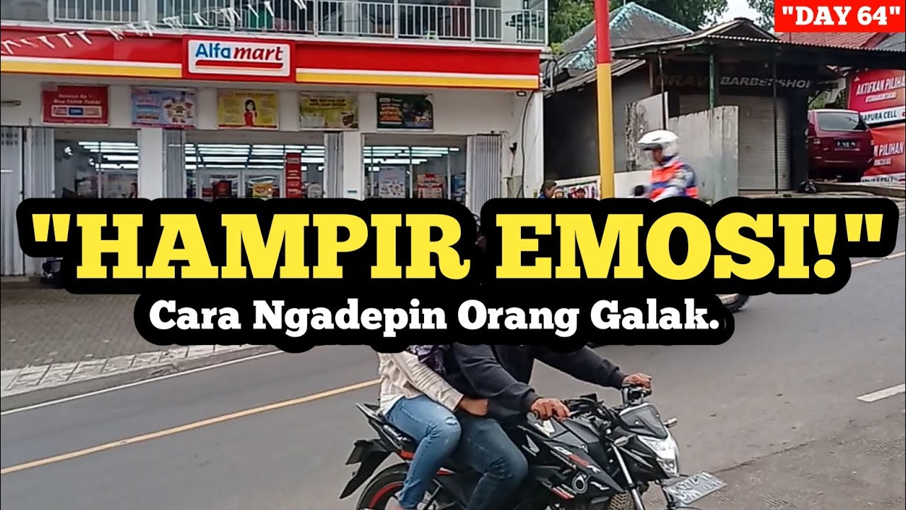 Day 64: SABAR ITU BERAT, TAPI MARAH ITU LEBIH MAHAL HARGANYA. TETAP TENANG DI BALIK SETIR!