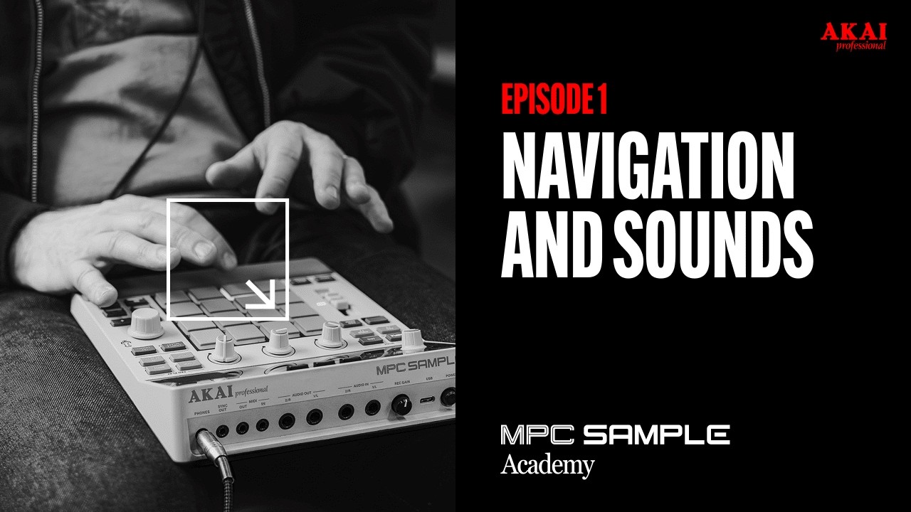Начало работы с MPC Sample | Навигация и звуки
