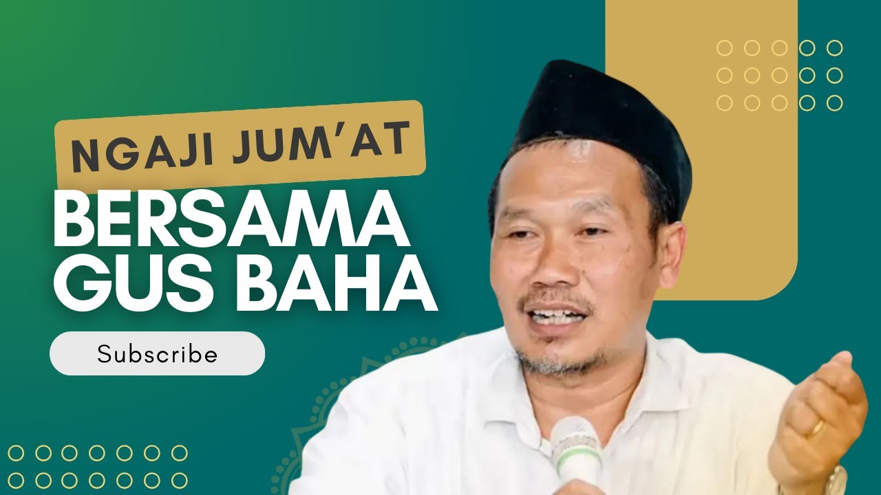 Ngaji Hari ini Bersama KH. Ahmad Bahauddin Nursalim (Gus Baha) Jumat 9 Januari 2026
