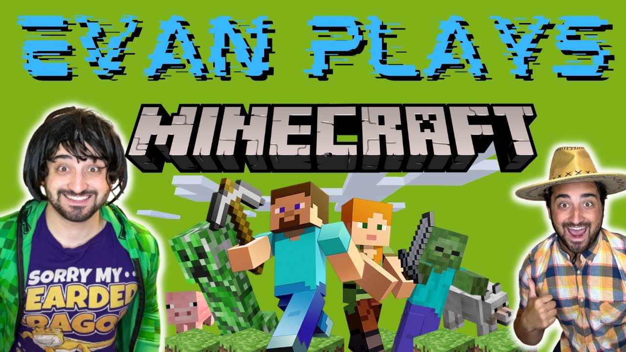 Эван играет: Minecraft