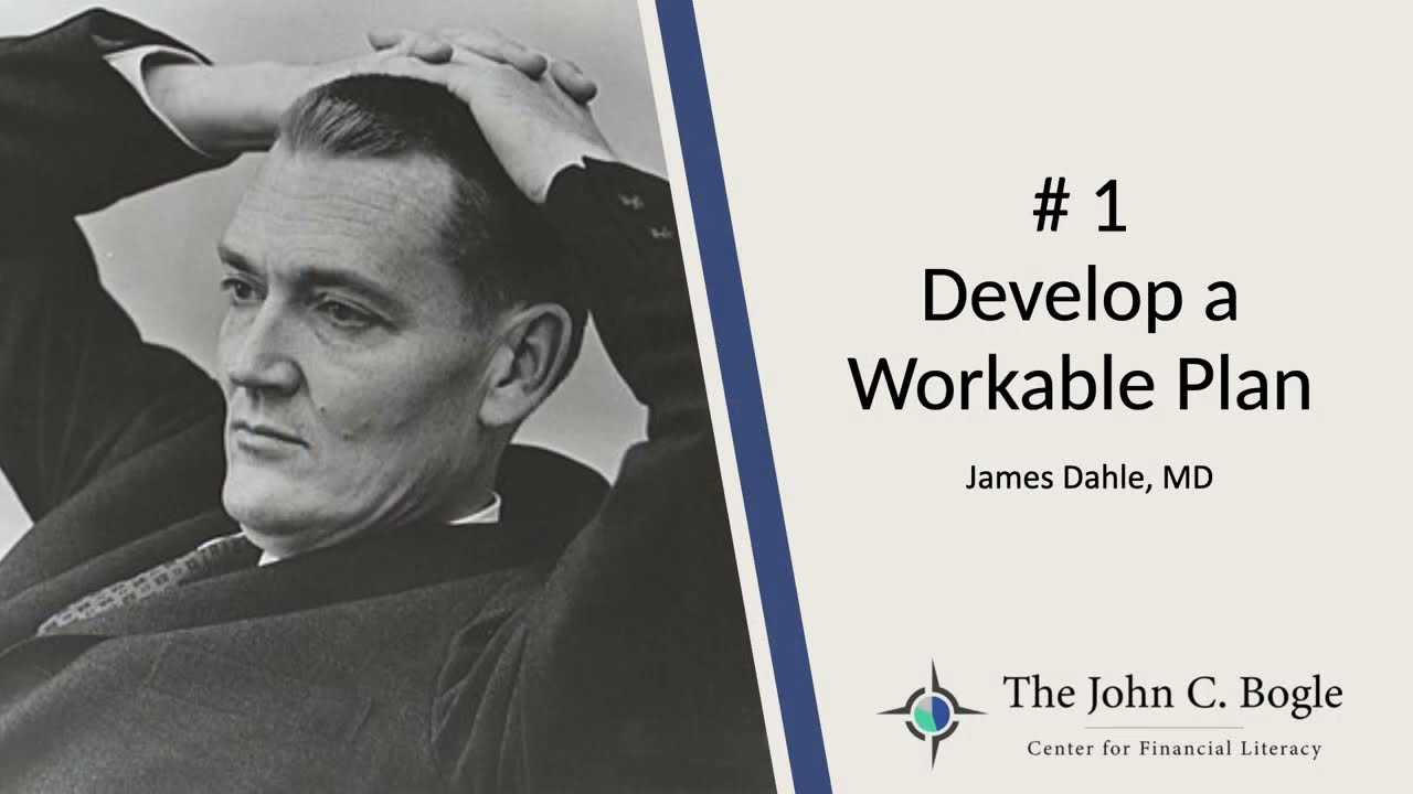 Bogleheads® 2022 Conference – Bogleheads University – Principle 1: Develop a workable plan