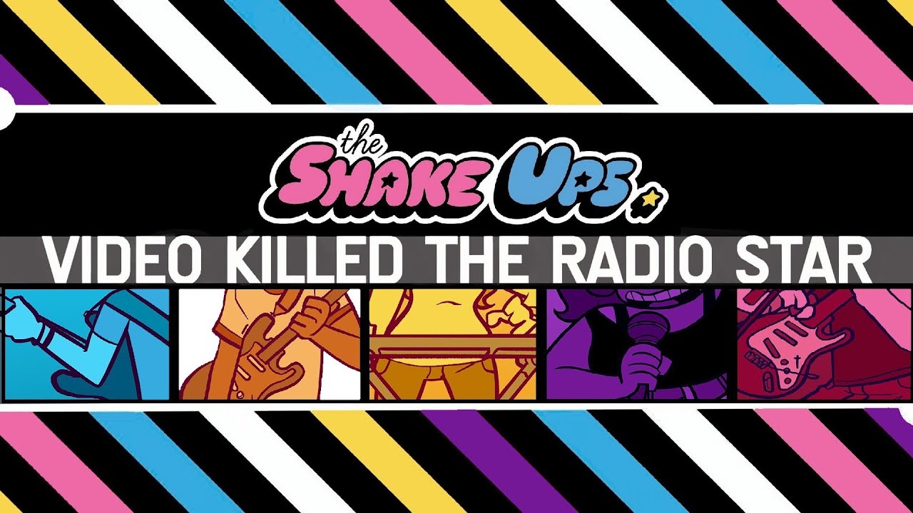 Video Killed the Radio Star - The Shake Ups