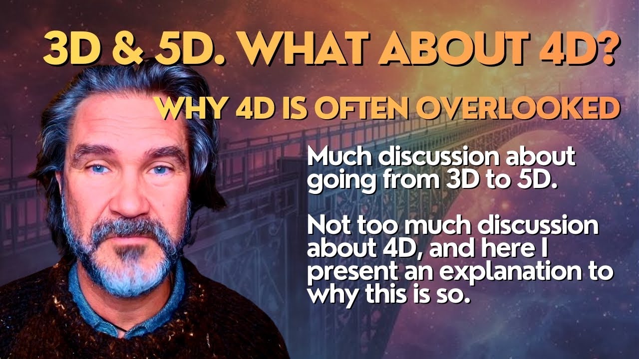 🇬🇧 To go from 3D to 5D you need to pass the 4D Bridge!