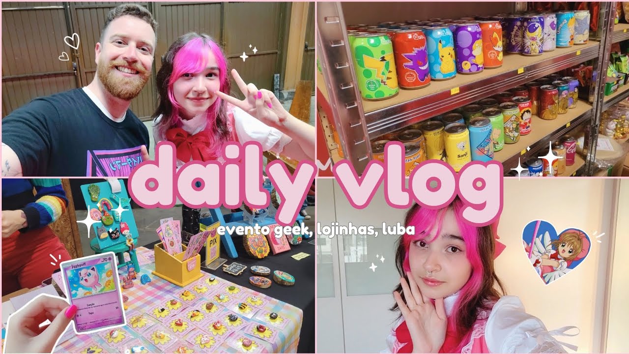 🌸 VLOG: evento geek, lojinhas e lubatv!
