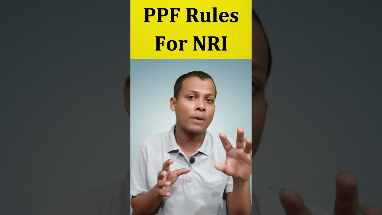 PPF Account For Nri New Rules