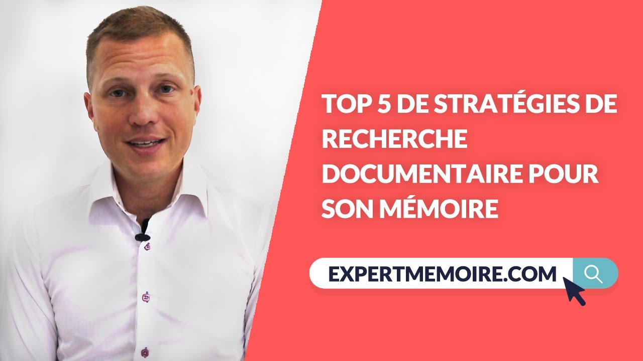 Top 5 des stratégies de recherche documentaire pour son mémoire