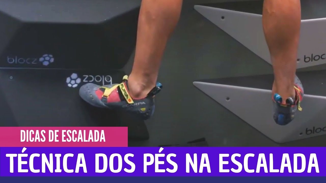 Fundamentos da escalada: Dicas de como melhorar sua TÉCNICA DOS PÉS.