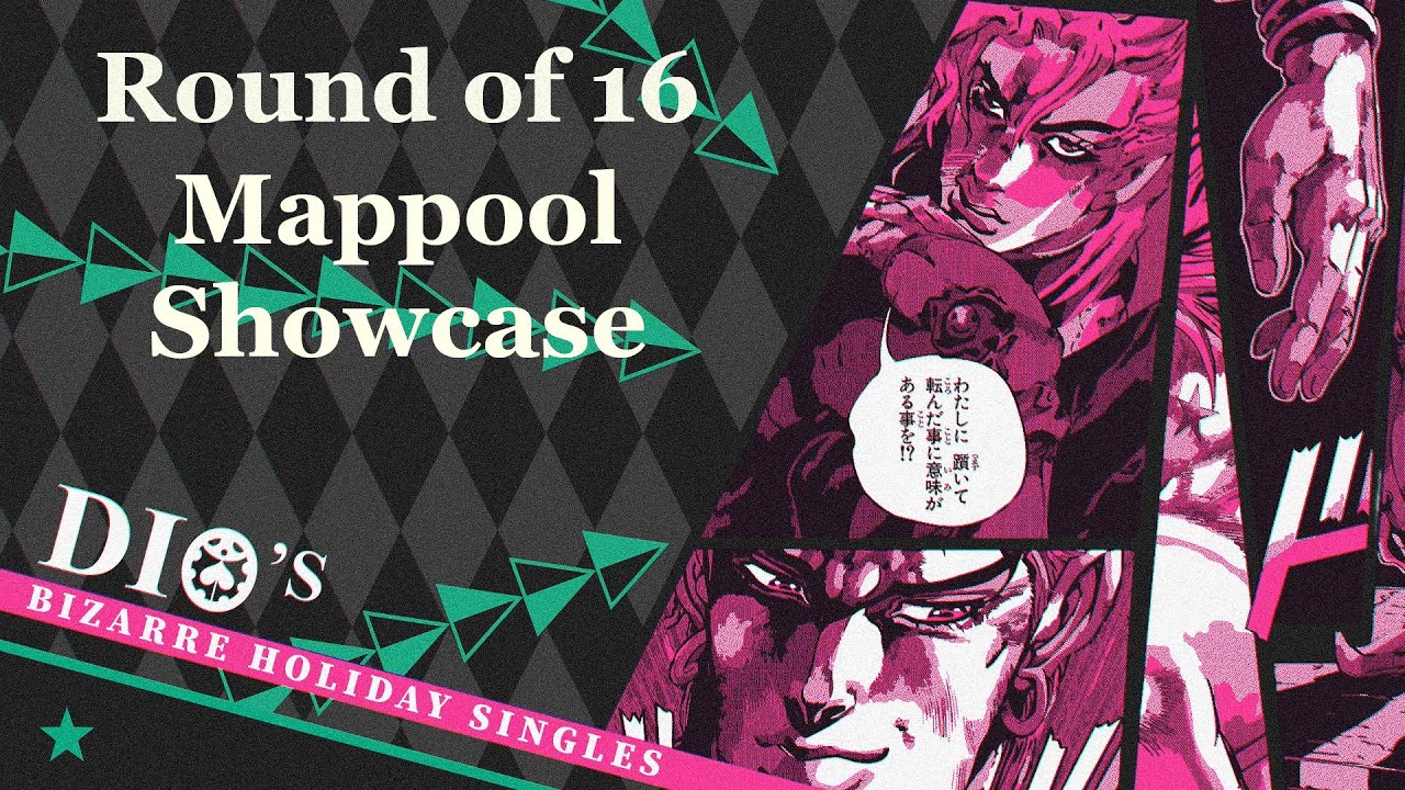 Round of 16 Mappool Showcase | Dio's Bizarre Holiday Singles