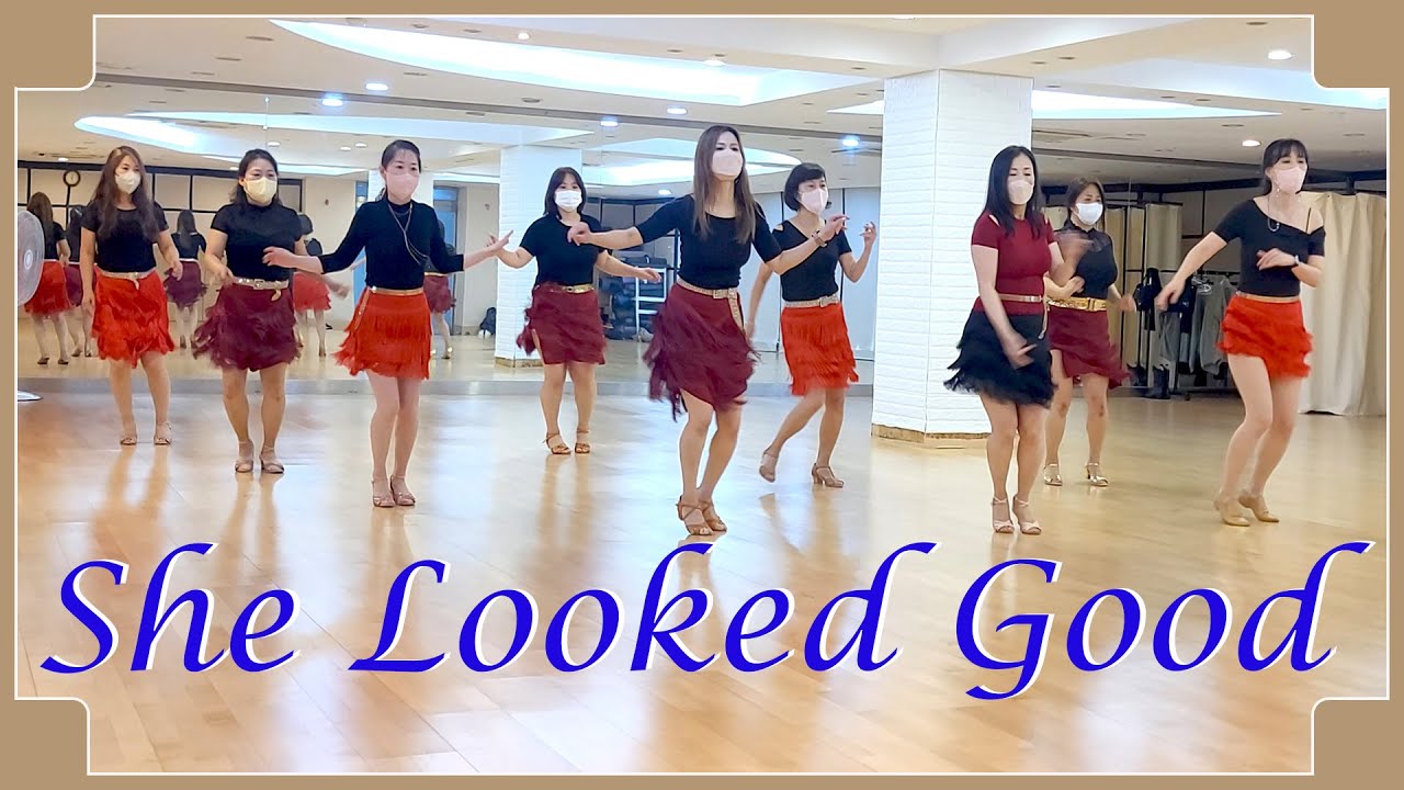 SHE LOOKED GOOD - LINEDANCE (Wandy Hidayat)
