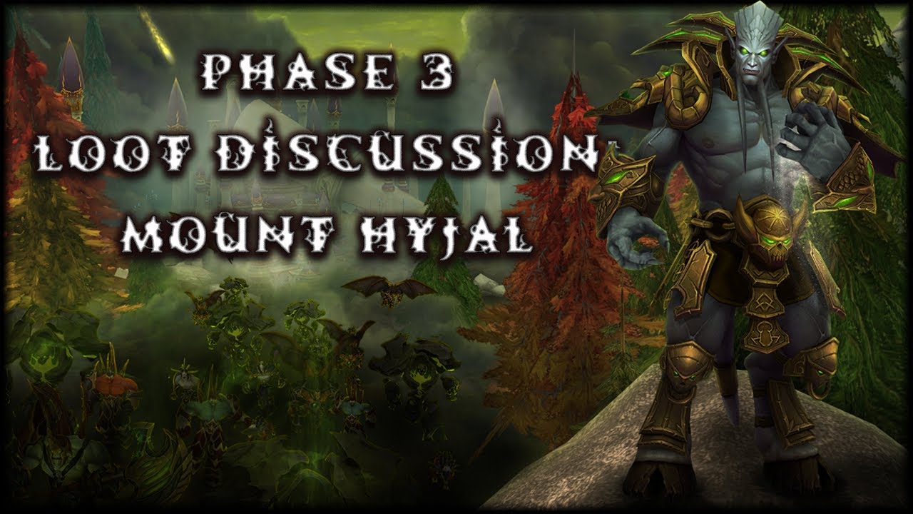 TBC Classic Phase 3 Loot Discussion: Mount Hyjal (Part 1)