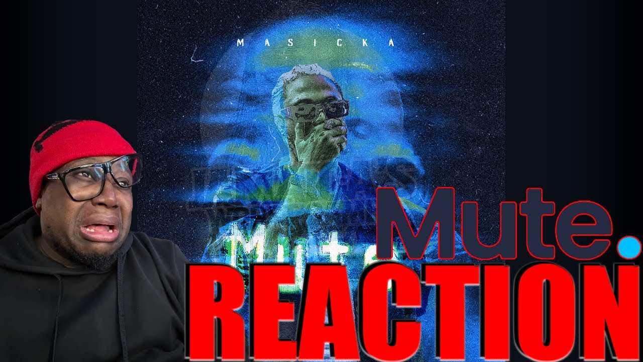 Masicka - Mute (Official Audio) 𝐑𝐄𝐀𝐂𝐓𝐈𝐎𝐍