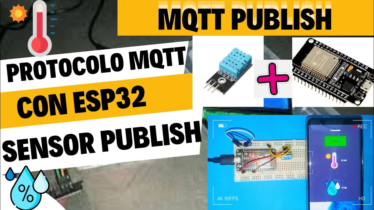 MQTT: Conectar un Sensor al ESP32 y Enviar Datos a una Red Externa con App Android