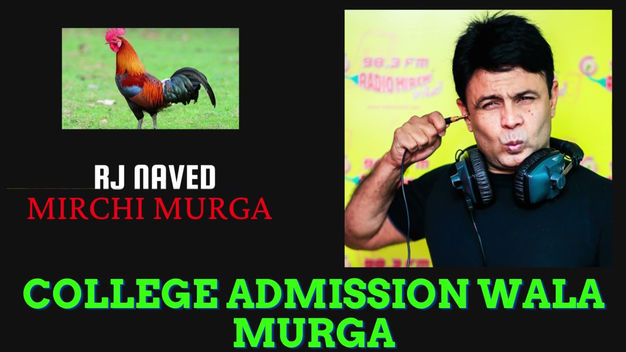College Admission Wala Murga | Prank Call by Naved | Mirchi Murga
