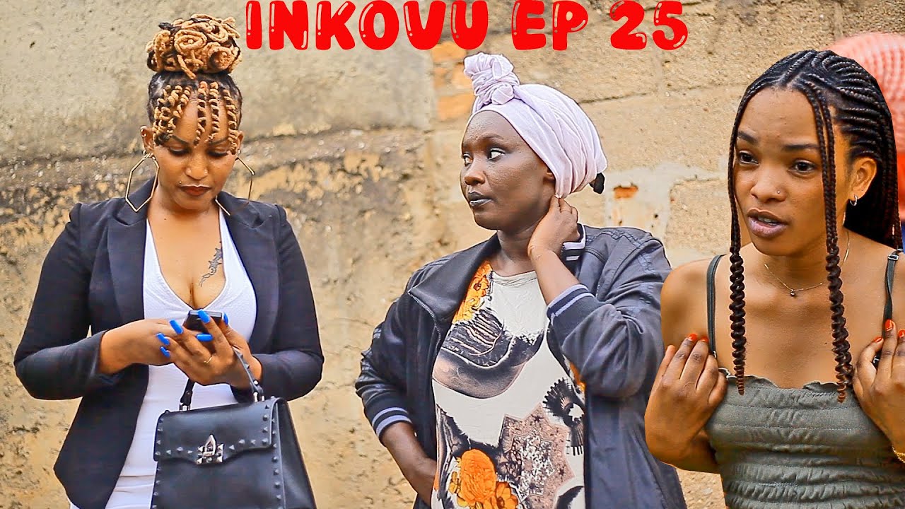 INKOVU SERIES EP 25: #fabiola Ahuye Na Celine Nickita Abonye Mama we #inkovuseries #trending #trend