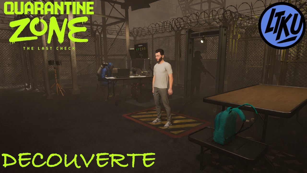 Découverte de Quarantine Zone : The Last Check
