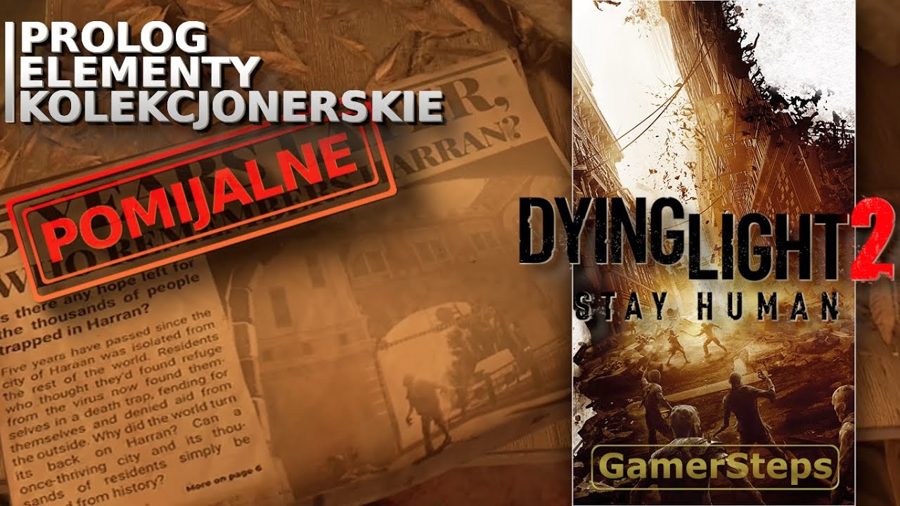 Dying Light 2 : PROLOG | Elementy kolekcjonerskie | Możliwe do pominięcia