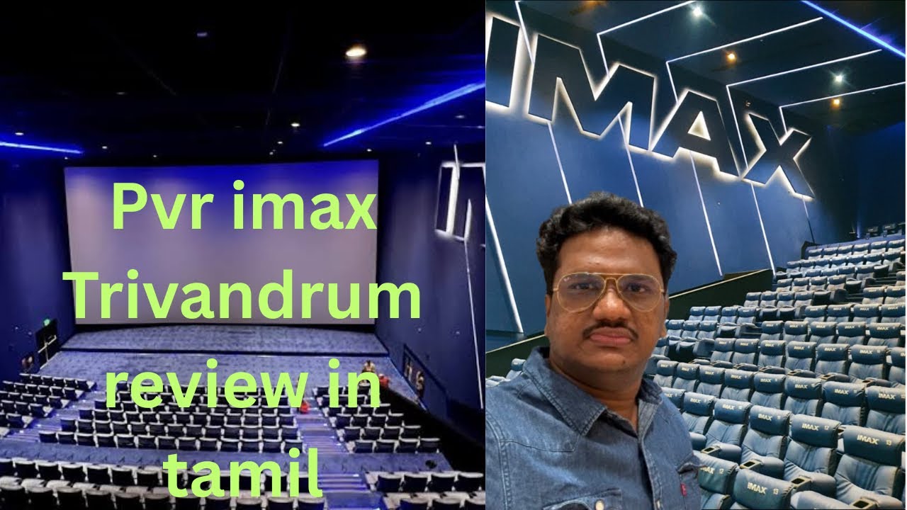 #Pvr #imax review in Tamil #lulu mall #Trivandrum 