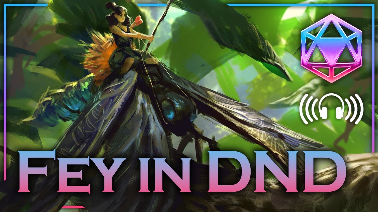 Basics: Fey / Feenwesen (D&D 5e deutsch)