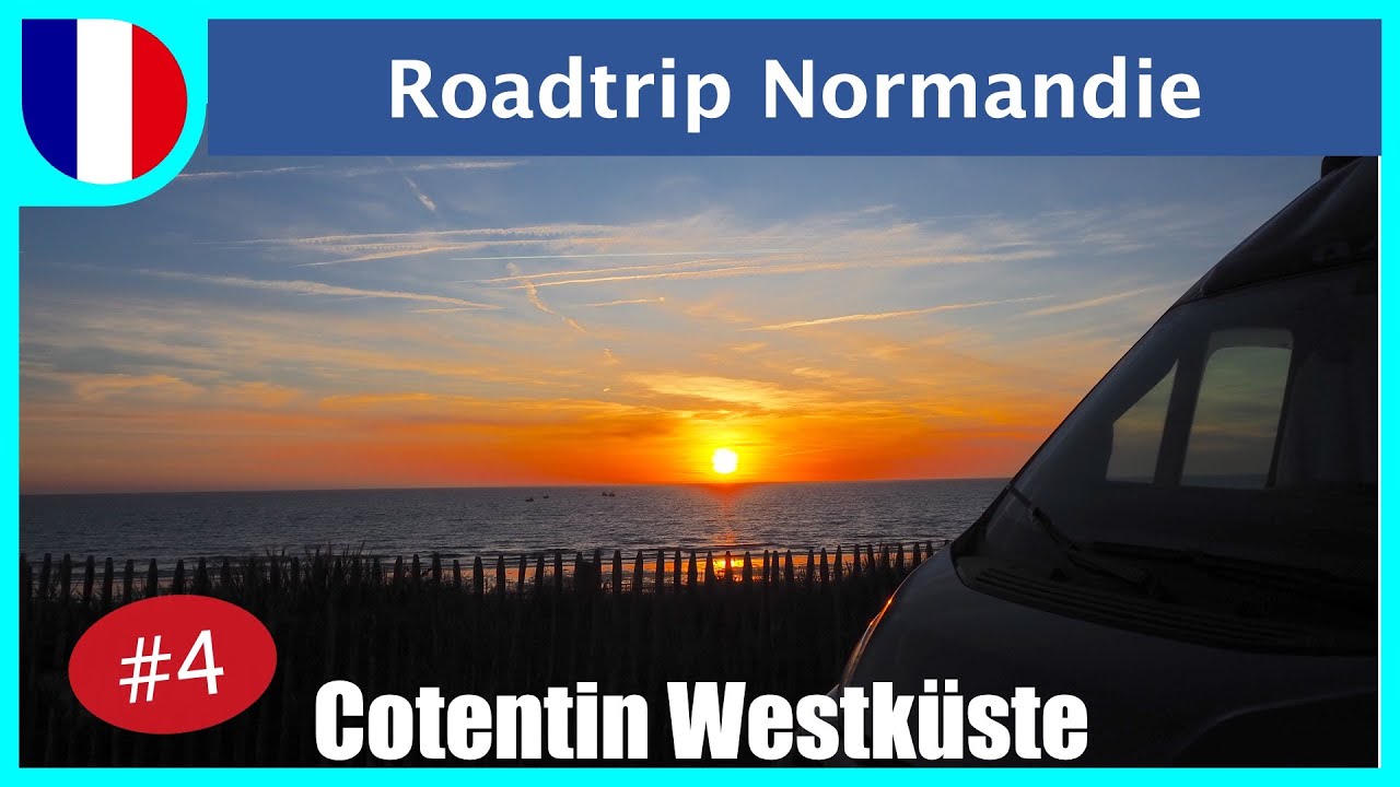 Roadtrip Normandie Teil 4 | Cotentin Westküste